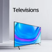 Televisions